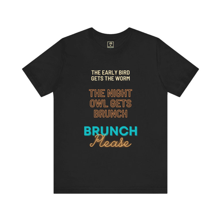 Brunch Please t-shirt, front view.