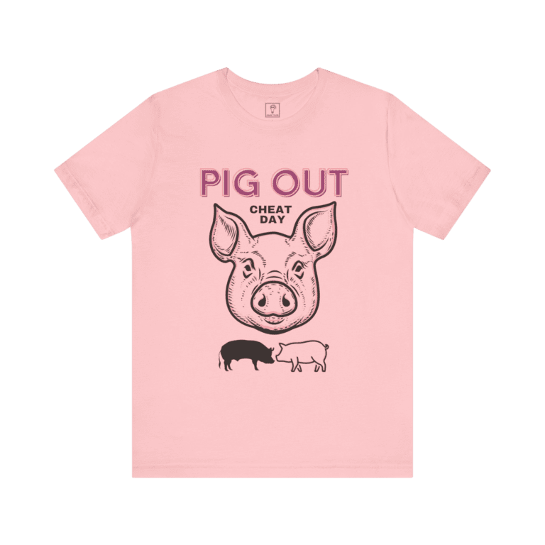 Pig Out Cheat Day t-shirt, pink color, front view.