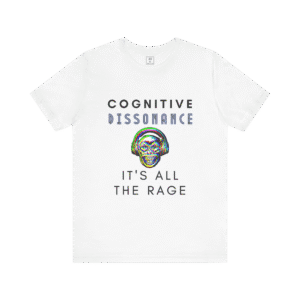Cognitive Dissonance All The Rage Graphic t-shirt, white color, front view.