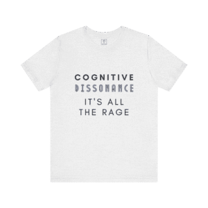 Cognitive Dissonance All The Rage t-shirt, ash color, front view.