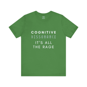 Cognitive Dissonance All The Rage t-shirt, leaf green color, front view.
