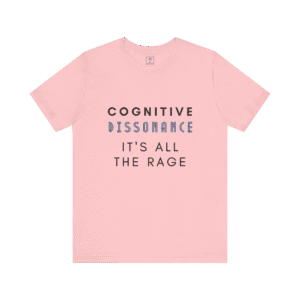 Cognitive Dissonance All The Rage t-shirt, pink color, front view.
