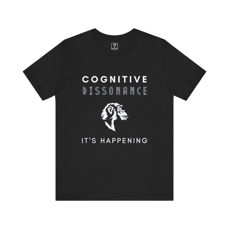 Cognitive Dissonance It's Happening Graphic t-shirt, black color, front view.