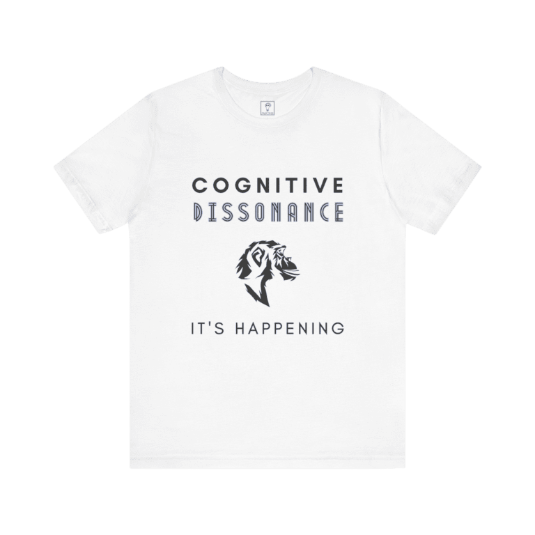 Cognitive Dissonance It's Happening Graphic t-shirt, white color, front view.