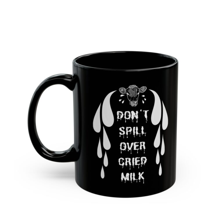 Cried Milk 11oz ceramic mug, left side.