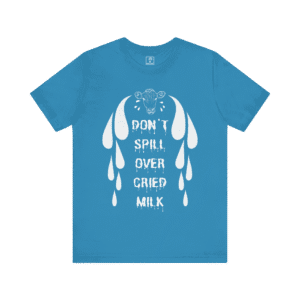 Cried Milk t-shirt, aqua color, front view.