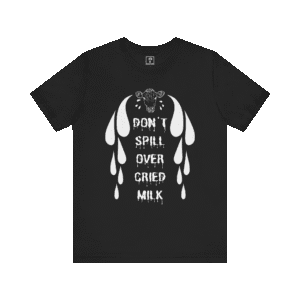 Cried Milk t-shirt, black color, front view.
