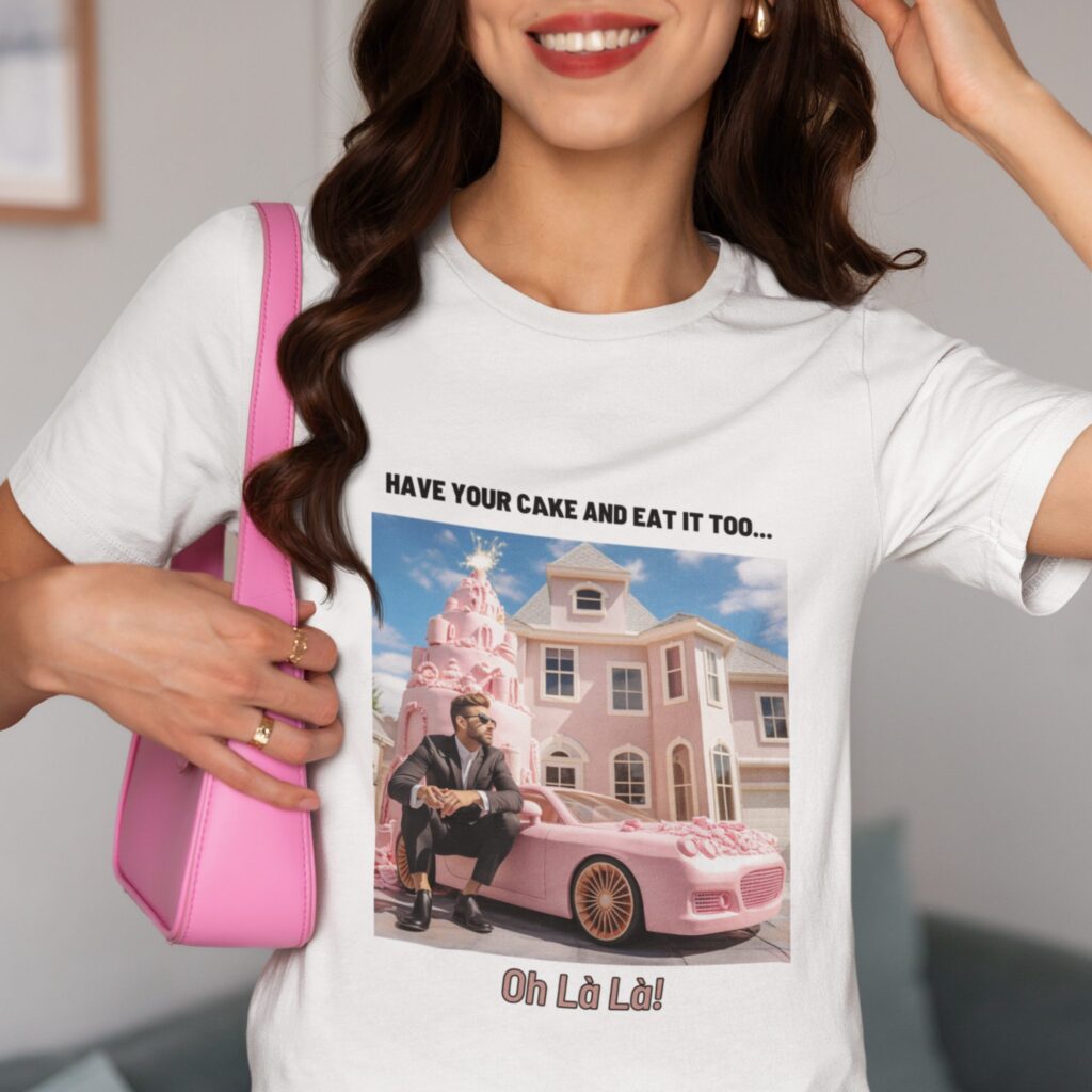 Have Your Cake white t-shirt worn by a stylish woman.
