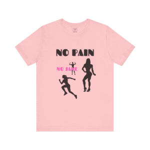 No Pain No Jane t-shirt, pink color, front view.