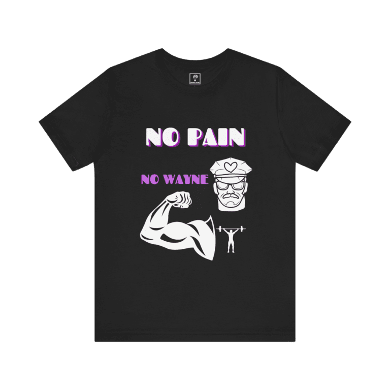 No Pain No Wayne t-shirt, black color, front view.