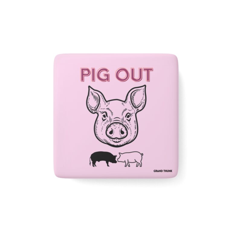 Piggy Pig Out refrigerator magnet, front view.