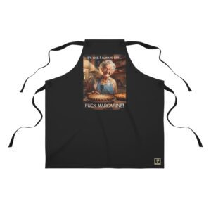 Granny's Margarine UNCENSORED apron.
