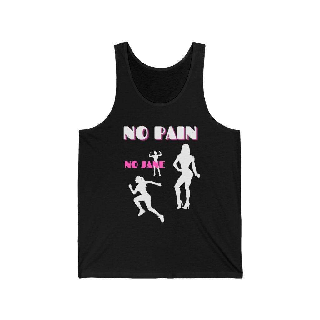 No Pain No Jane black tanktop front view.