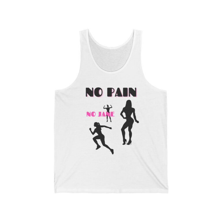 No Pain No Jane white tanktop front view.