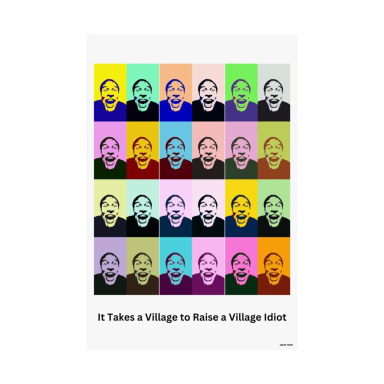 "It Takes A Village" - poster, 24x36, front view