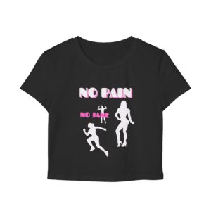 No Pain No Jane Women's Baby Tee Black - front view