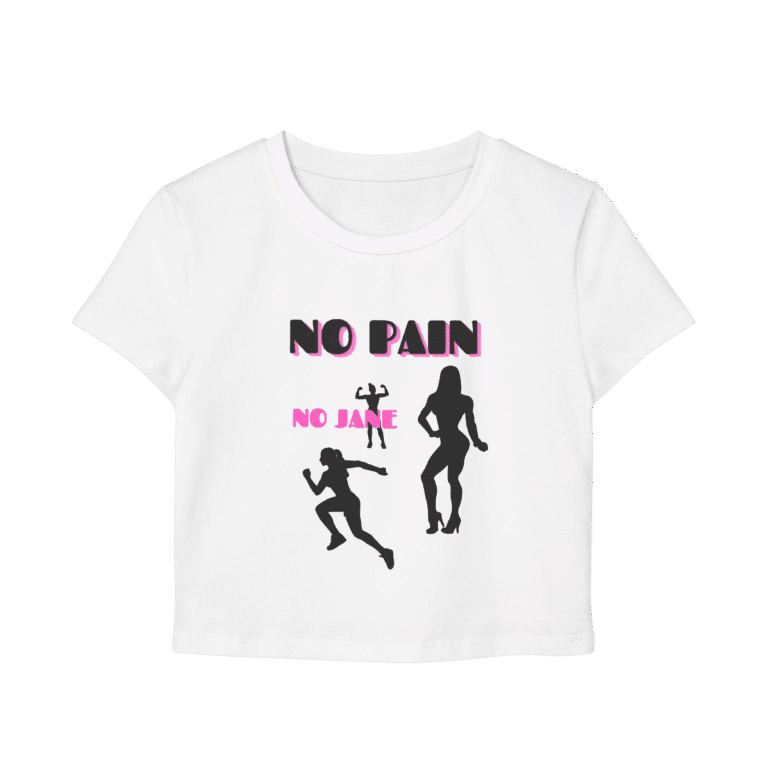 No Pain No Jane Women's Baby Tee White - front view
