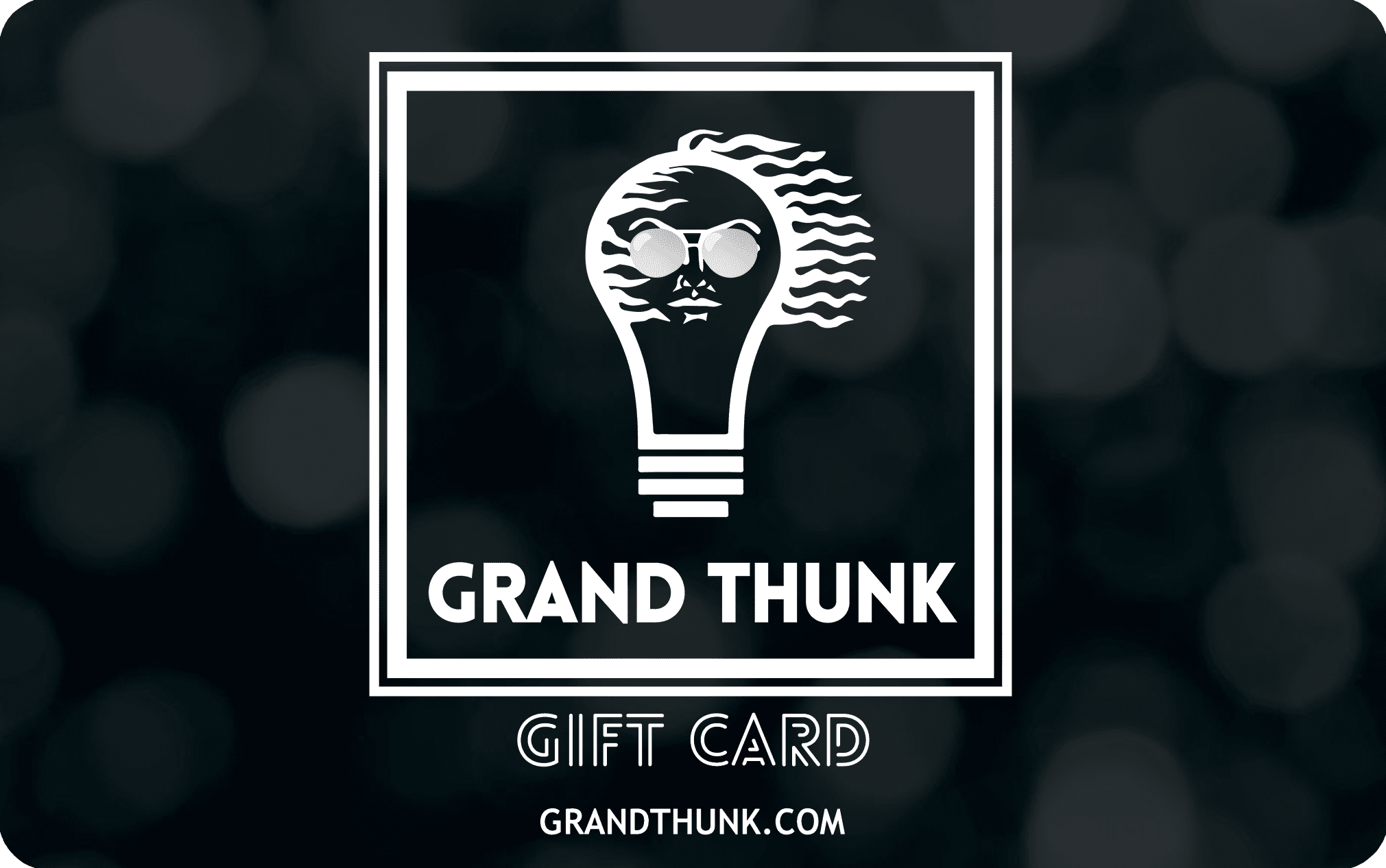 Grand Thunk Gift Card - Style 1